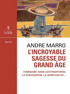 cover image of L'incroyable sagesse du grand âge